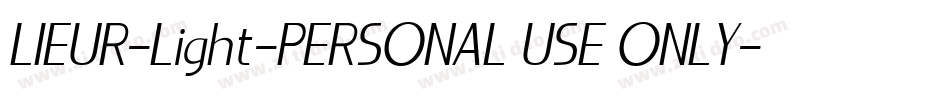 LIEUR-Light-PERSONAL USE ONLY字体转换